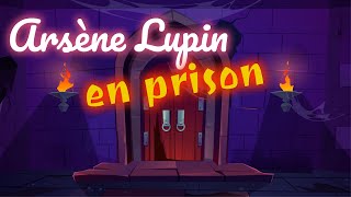 Livre audio  Arsène Lupin en Prison Maurice Leblanc [upl. by Ayenat475]