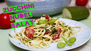 Zucchini Spaghetti Salat  Zoodles Zucchini Nudeln [upl. by Wheaton]