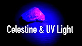 Celestine Celestite illuminated with UV light Flat Earth ideas amp experiments [upl. by Kameko]