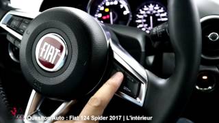 2017 Fiat 124 Spider  Lintérieur Essai Ultra complet partie 27 [upl. by Keisling]