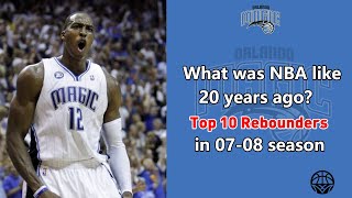 23yearold Dwight Howard already unstoppable！Top 10 Rebounders in 0708 season [upl. by Airotkiv491]