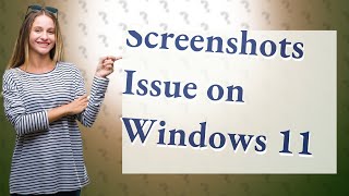 Why cant I take screenshots on Windows 11 [upl. by Annanhoj62]