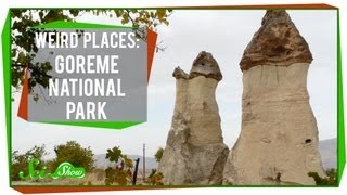 Weird Places Göreme National Park [upl. by Kahlil]