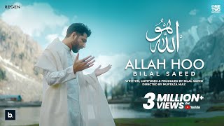 Allah Hoo by Bilal Saeed  Hamd  Official Video  4k [upl. by Assyram604]