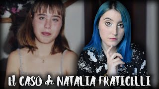 El EXTRAÑO CASO de NATALIA FRATICELLI ¿Qué PUDO HABER PASADO  Nekane Flisflisher [upl. by Ayalat]