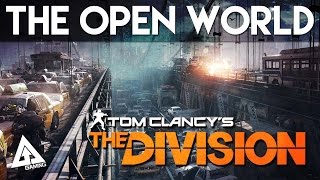 The Division Open World Explained  Missions Dark Zones PvP and More  Division Gameplay [upl. by Cela]