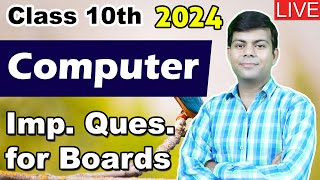 Computer Class 10th Important Questions for 2024 Exam  Live Doubts Solving Session [upl. by Akiras]