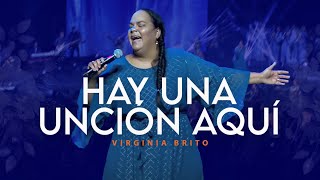 Hay Una Unción Aquí  Cover Pastora Virginia Brito [upl. by Teews]