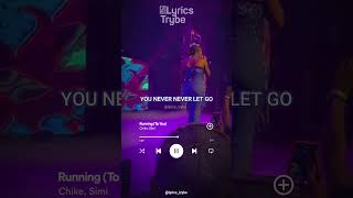 Chike ft Simi  Running To You Lyrics lyricstrybe afrobeats [upl. by Nyre]