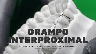 Grampo Interproximal [upl. by Inanaup]