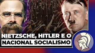 NIETZSCHE HITLER E O NACIONAL SOCIALISMO analisando a questão [upl. by Macur]