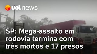 Megaassalto na Rodovia Anchieta em São Paulo termina com três suspeitos mortos e 17 presos [upl. by Clere]