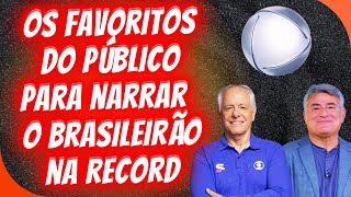 MILTON LEITE E CLEBER MACHADO SÃƒO OS FAVORITOS PARA NARRAR NA RECORD [upl. by Meris594]