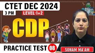 CDP  PRACTICE SET 8  CTET LEVEL 12 CDP BY SONAM MAAM teachingmantra ctetexam ctetpreparation [upl. by Borek693]