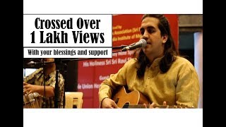 O Palan Hare  Amazing Devotional Song by Ankit Batra  Date with Divine Concert [upl. by Aivon]