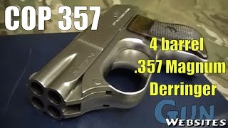 Cop 357  The BEST Four Barrel Derringer [upl. by Chrisse]