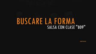 Buscare la Forma  Grupo niche [upl. by Cairns]