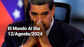 ElMundoAlDía 12agosto2024  Estados Unidos rechaza haber ofrecido protección a Nicolás Maduro [upl. by Gawen]