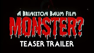 MONSTER Teaser Trailer [upl. by Ignazio566]