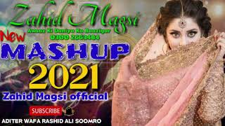 new sindhi remix mashup song by zahid magsi 2021 [upl. by Ewold]