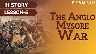 The Anglo Mysore Wars I British Conquest of Mysore [upl. by Kant]