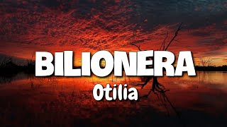 Bilionera lyrics Otilia [upl. by Sherr]