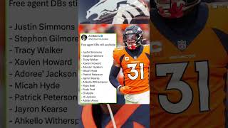 LOTS of DBs still Free Agents broncos football nfl [upl. by Aundrea829]