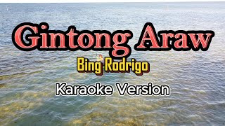 Gintong Araw  Bing Rodrigo Karaoke [upl. by Ellita]