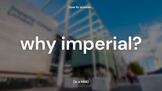 how to answer why imperial at your MMI [upl. by Lyrret]