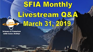 SFIA Monthly Livestream March 31 2019 [upl. by Aliet]