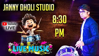 JANNY DHOLI STUDIO  Live Music On Octapad amp Dhol 004 [upl. by Blackington]