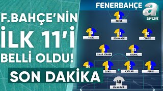 Fenerbahçenin Rizespor Karşısındaki İlk 11i Belli Oldu  A Spor  Maç Günü  17022024 [upl. by Domenic]