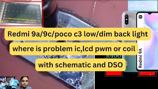 Redmi 9a lcd light solution with schematic amp dso  redmi 9a9cc3 lcd light smartphone repairtech [upl. by Hube49]