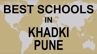 Schools around Khadki Pune CBSE Govt Private International  Edu Vision [upl. by Alled996]