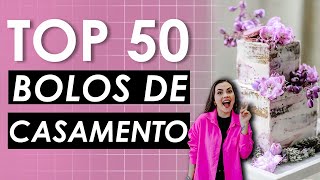 Os TOP 50 melhores tipos de BOLOS para CASAMENTO  NOIVAEMCURSO [upl. by Juana]