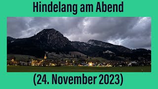 Hindelang am Abend 24 November 2023 ￼ [upl. by Helms941]