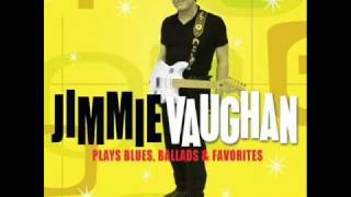 Jimmie VaughanThe Pleasures all minewmv [upl. by Remington959]