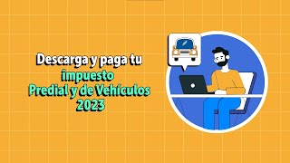 Descarga y paga tu impuesto Predial y de Vehículos 2023 [upl. by Saunderson794]