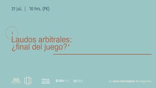 Arbitration Unplugged Series Laudos arbitrales ¿final del juego [upl. by Sherurd]