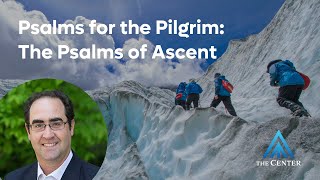 Psalms for the Pilgrim The Psalms of Ascent  Dr Mark Gignilliat [upl. by Jt]