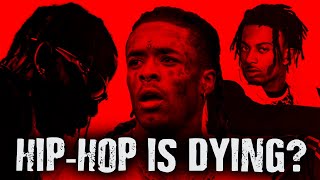 Is HipHop ACTUALLY Dying [upl. by Nyleuqaj511]