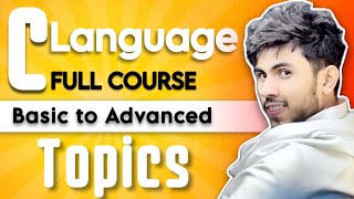 C Language Full Course  Beginner to Advanced  Complete Programming Topics [upl. by Rodger598]