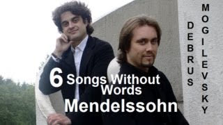 Mendelssohn  quot6 Songs Without Wordsquot  Alexandre Debrus cello amp Alexander Mogilevsky piano [upl. by Geoffry]