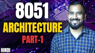 8051 Architecture Part1 Explained in Hindi [upl. by Ylicic876]