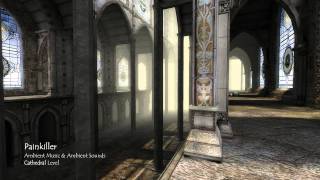 Painkiller Ambient Environment Cathedral Level [upl. by Aonian]