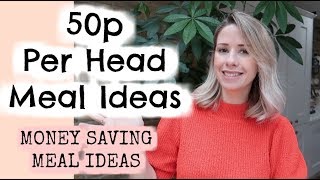 50p PER HEAD MEAL IDEAS  MONEY SAVING amp SLIMMING WORLD FRIENDLY MEALS  KERRY WHELPDALE [upl. by Ennairod449]