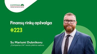 223 „Compensa Lifequot Lietuvos ir pasaulio finansų rinkų apžvalga  Marius Dubnikovas  2024 10 10 [upl. by Gnik603]