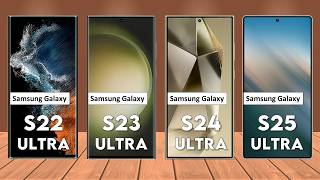 Samsung Galaxy S22 Ultra Vs Galaxy S23 Ultra Vs Galaxy S24 Ultra Vs Galaxy S25 Ultra  Specs Review [upl. by Asimaj]