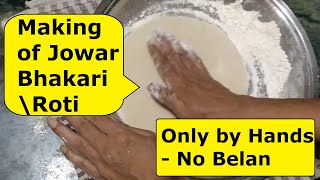 Recipe of Jowar Bhakari  Roti Making BhakariRoti only by Hands no belan required [upl. by Abbe]