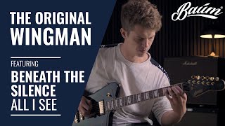 Beneath the Silence  All I See Guitar Playthrough  Wingman  Baum Guitars [upl. by Eiddet]